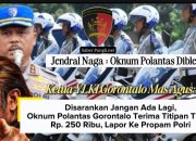 Ketua YLKI Gorontalo Mas Agus : Warning Polantas Gorontalo, Jangan Ada Terima Titipan Tilang Rp. 250 Ribu, Kalau Tidak Mau Berurusan Dengan Propam Polri