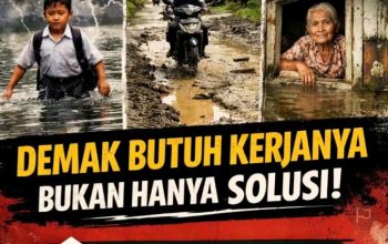 Dua Dekade Pemerintahan Kabupaten Demak: Solusi Nyata atau Jalan di Tempat?