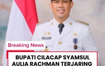 Komisi Pemberantasan Korupsi (KPK) melakukan Operasi Tangkap Tangan (OTT) terhadap Bupati Cilacap, Syamsul Auliya Rachman
