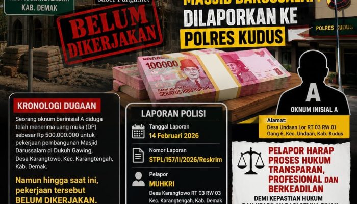 Dugaan Penerimaan DP Rp500 Juta Pembangunan Masjid Darussalam Dilaporkan ke Polres Kudus, Pelapor Harap Proses Hukum Transparan