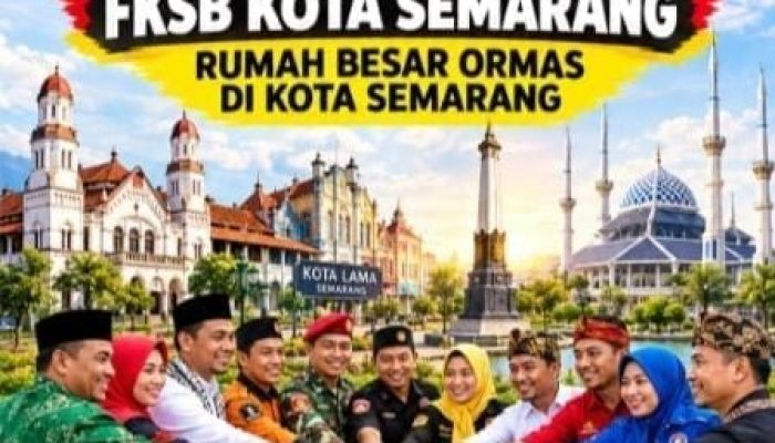 FKSB Kota Semarang Komitmen Sebagai Rumah Besar Ormas, Siap Bergerak Bersama Membangun Kota Semarang