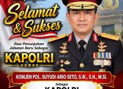 PT Saber Pungli Indonesia — Segenap Pimpinan, Kabiro dan Kaperwil di Indonesia Mengucapkan Selamat dan Sukses Kepada Komjen Polisi Suyudi Ario Seto, S.IK., S.H., M.Si. Atas Penunjukan Menjabat Sebagai Kapolri